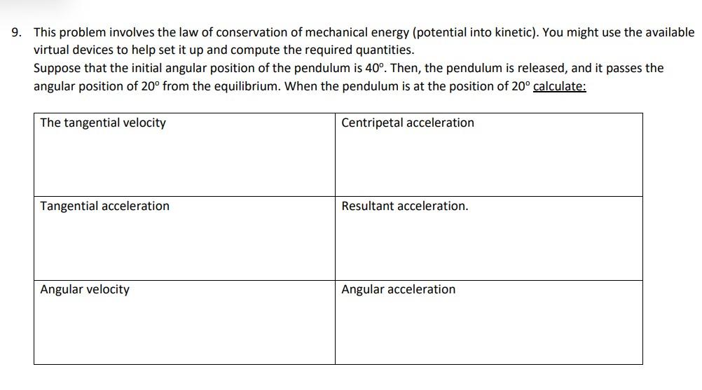 Could Anyone Help Me With This Given G 9 8 Length 7 M Postion 40 To 20 Degrees 1