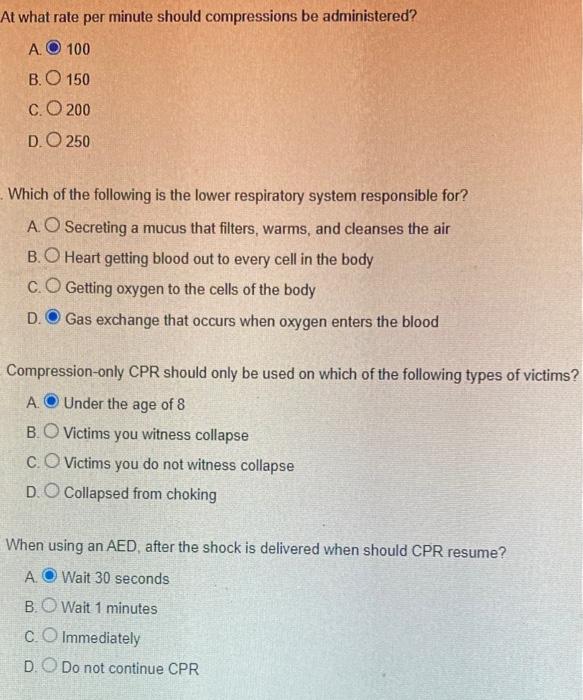 At What Rate Per Minute Should Compressions Be Administered Ao 100 B O 150 C O 200 D O 250 Which Of The Following Is 1