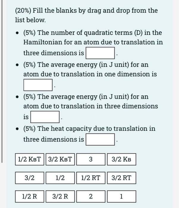 20 Fill The Blanks By Drag And Drop From The List Below 5 The Number Of Quadratic Terms D In The Hamiltonian 1
