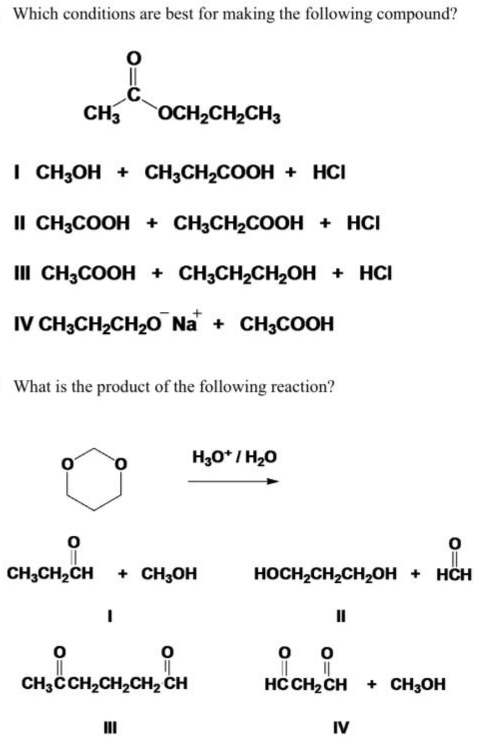 Which Conditions Are Best For Making The Following Compound Ch3 O Och Ch Ch3 I Ch3oh Ch3ch Cooh Hci Ii Ch3cooh Ch 1