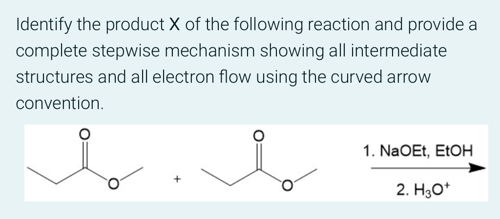 Identify The Product X Of The Following Reaction And Provide A Complete Stepwise Mechanism Showing All Intermediate Stru 1