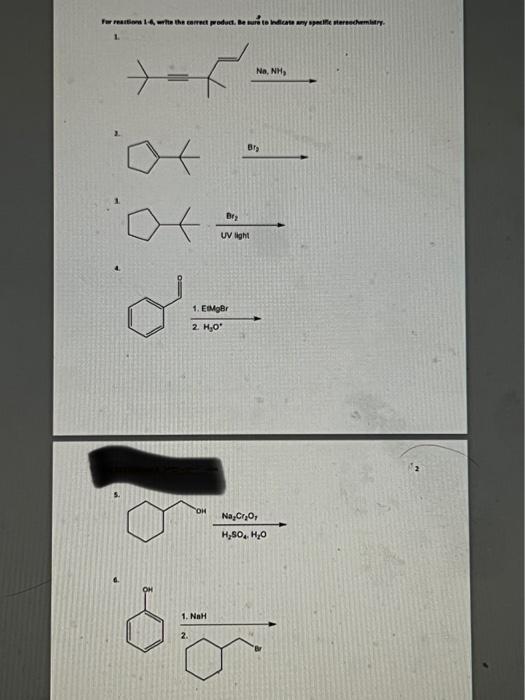For Reactions 1 4 Write The Correct Product Be C D 2 1 Emb 2 H 0 Dh 1 Nah Bry Uv Light Nh Nh Bra Na Cr O H S 2