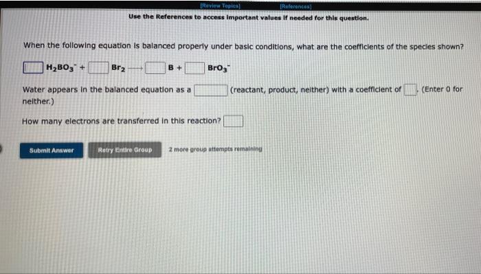 When The Following Equation Is Balanced Properly Under Basic Conditions What Are The Coefficients Of The Species Shown 3