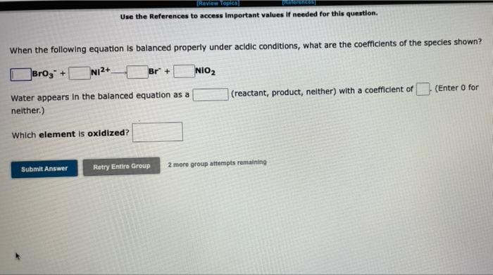 Review Topics References Use The References To Access Important Values If Needed For This Question When The Followi 3