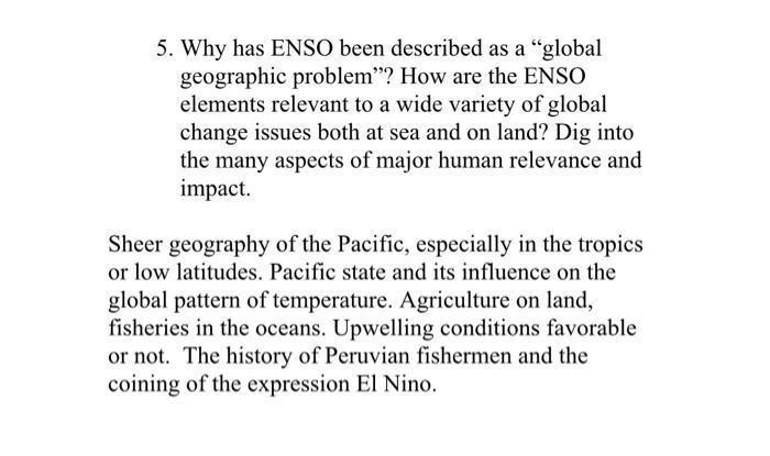5 Why Has Enso Been Described As A Global Geographic Problem How Are The Enso Elements Relevant To A Wide Variety Of 1