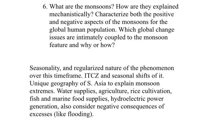 6 What Are The Monsoons How Are They Explained Mechanistically Characterize Both The Positive And Negative Aspects Of 1