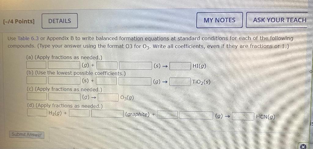 4 Points Details A Apply Fractions As Needed G B Use The Lowest Possible Coefficients Use Table 6 3 Or 1