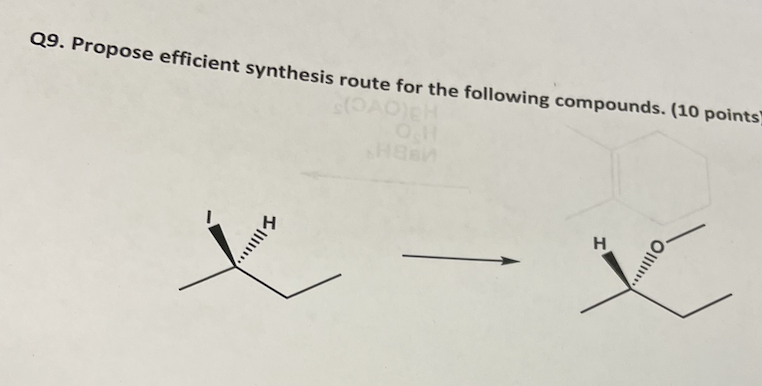 Q9 Propose Efficient Synthesis Route For The Following Compounds 10 Points S Dao Eh I H 1