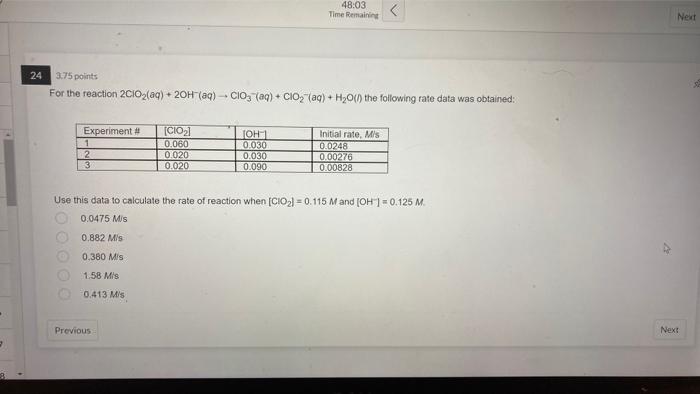 24 3 75 Points For The Reaction 2c1o Aq 2oh Aq Cio3 Aq Cio Aq H O The Following Rate Data Was Obtained 1