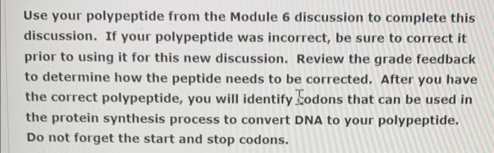 Use Your Polypeptide From The Module 6 Discussion To Complete This Discussion If Your Polypeptide Was Incorrect Be Sur 1