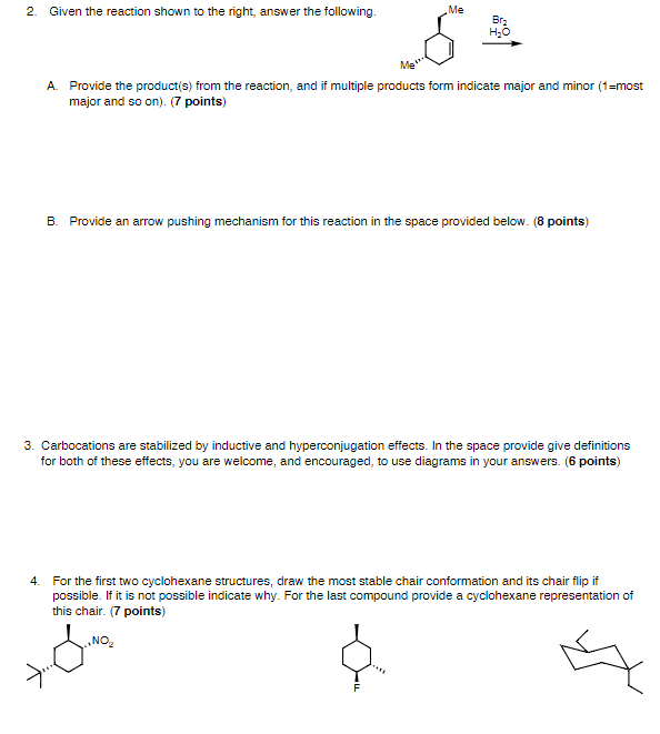 2 Given The Reaction Shown To The Right Answer The Following Me Br H O Me A Provide The Product S From The Reac 1