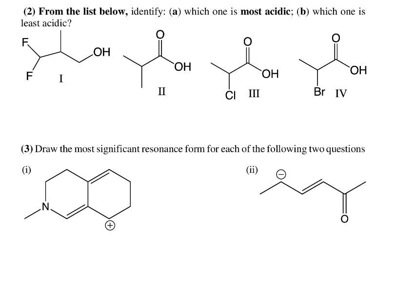 2 From The List Below Identify A Which One Is Most Acidic B Which One Is Least Acidic O R F I Oh N Ii Oh Ci I 1
