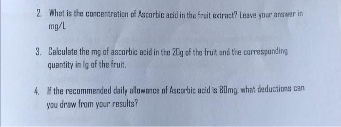 Erimental Procedure 1 Peel And Weigh 20g Of The Fruit Obtained Pineapple Orange Grapes Or Apple 2 Measure 100 Ml O 4