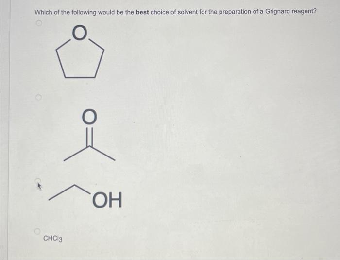 Which Of The Following Radicals Is Least Stable 8 Which Of The Following Would Be The Best Choice Of Solvent For The P 2