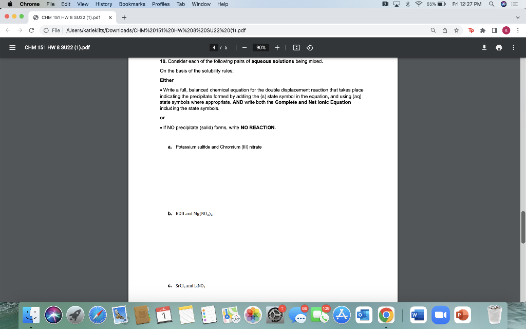 Chrome File Edit View History F Bookmarks Profiles Tab Window Help Chm 151 Hw 8 Su22 1 Pdf X C File Users Katie 1