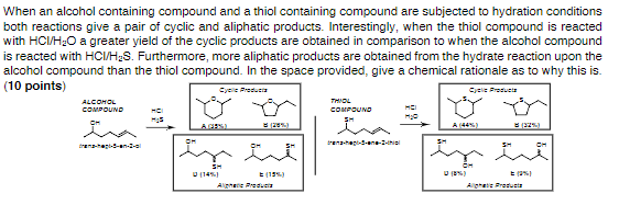 When An Alcohol Containing Compound And A Thiol Containing Compound Are Subjected To Hydration Conditions Both Reactions 1
