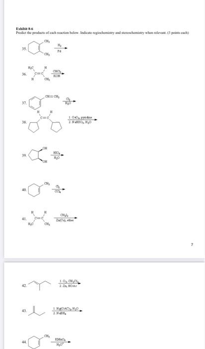 Exhibit 8 6 Predict The Products Of Each Reaction Below Indicate Regiochemistry And Stereochemistry When Relevant 3 P 2