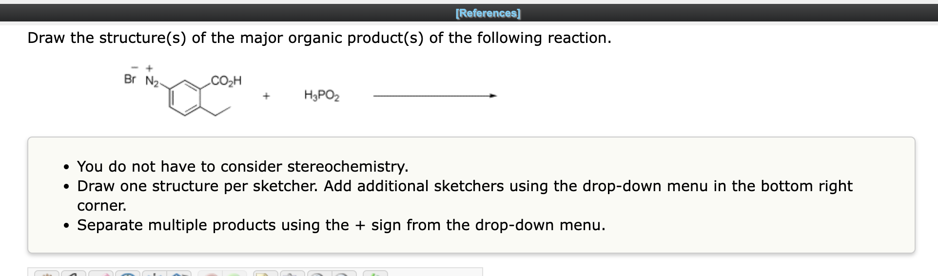 References Draw The Structure S Of The Major Organic Product S Of The Following Reaction Br N Co H H Po You Do 1