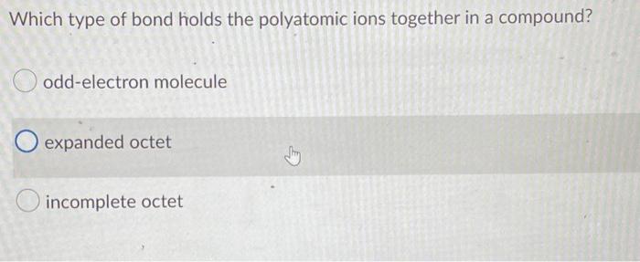 In Nh3 O2 H O N The Mole Ratio Of Oxygen To Water Is 6 2 6 3 2 2 3 6 Which Type Of Bond Holds The Polyatomic 2