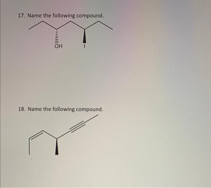 17 Name The Following Compound Oh 18 Name The Following Compound 1