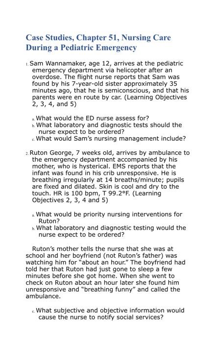 Case Studies Chapter 51 Nursing Care During A Pediatric Emergency Sam Wannamaker Age 12 Arrives At The Pediatric Eme 1