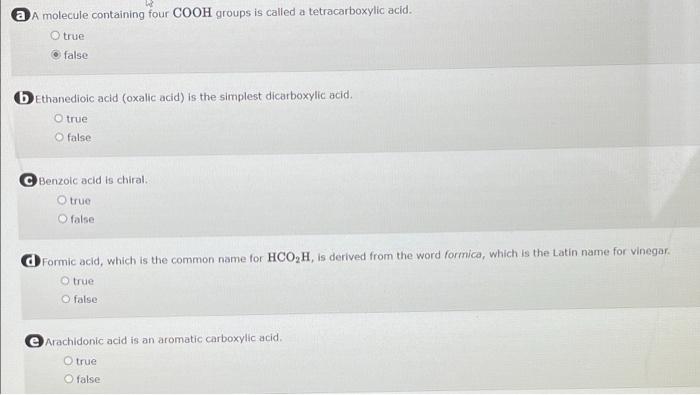 A A Molecule Containing Four Cooh Groups Is Called A Tetracarboxylic Acid True False Bethanedioic Acid Oxalic Acid Is 1