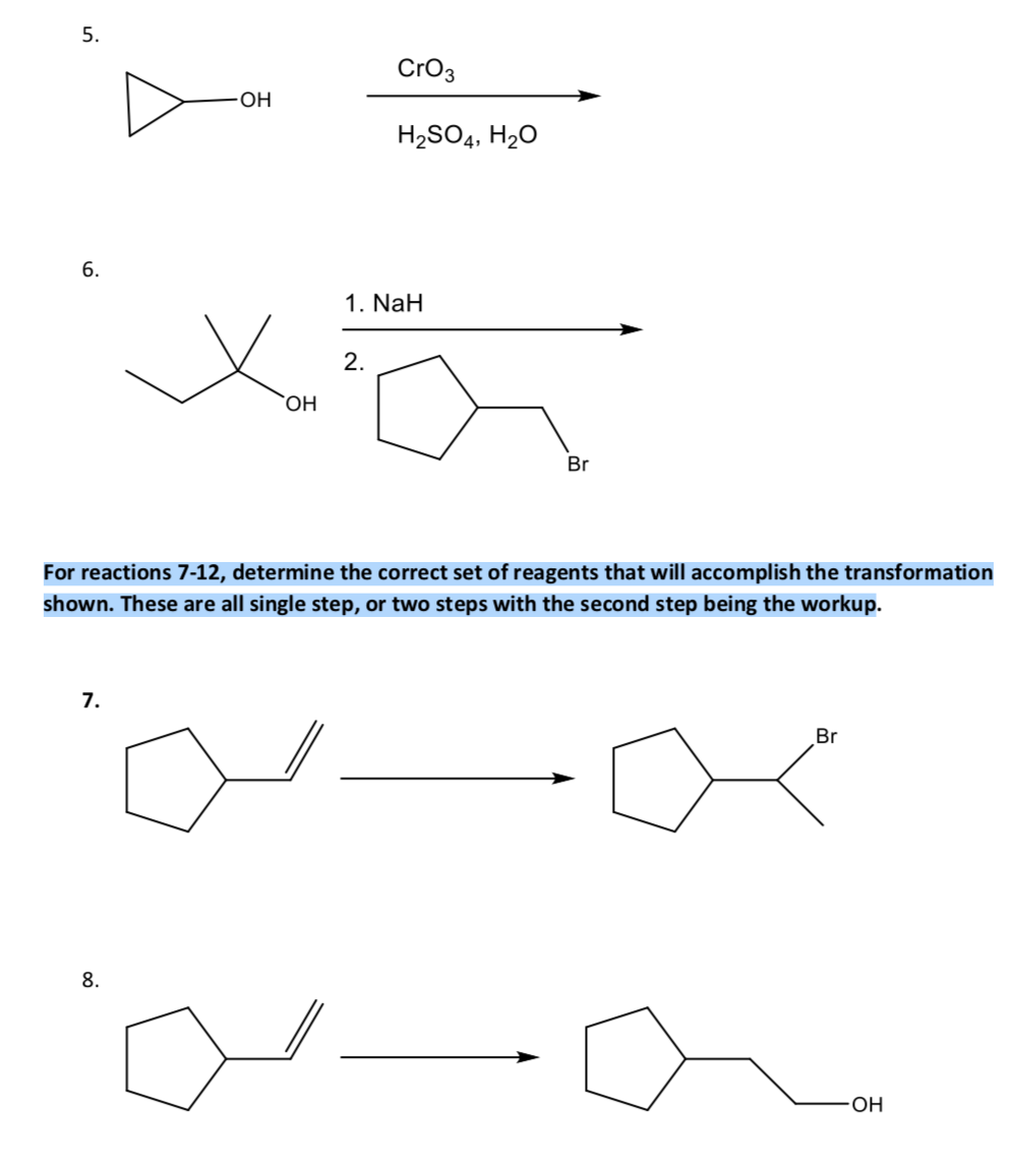 5 6 7 Oh 8 Cro3 H So4 H O 1 Nah Kor 2 Oh For Reactions 7 12 Determine The Correct Set Of Reagents That Will Acco 1
