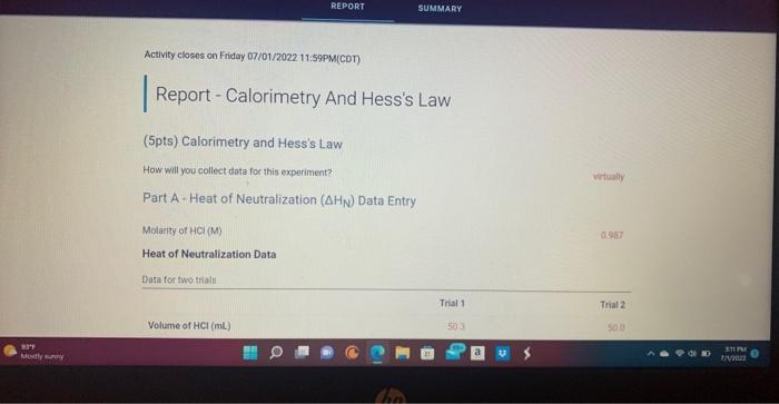 93 F Mostly Sunny Activity Closes On Friday 07 01 2022 11 59pm Cdt Report Report Calorimetry And Hess S Law Molarity 1