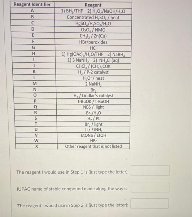 Design An Efficient Strategy For The Following Two Step Synthesis To Answer This Question Simply Type The Letter Of Th 2