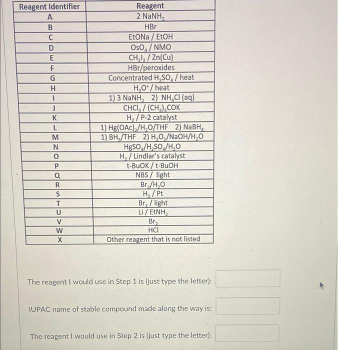 Design An Efficient Strategy For The Following Two Step Synthesis To Answer This Question Simply Type The Letter Of Th 2