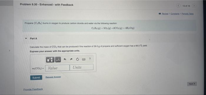 Problem 9 30 Enhanced With Feedback Propane C Hs Bums In Oxygen To Produce Carbon Dioxide And Water Via The Following 1
