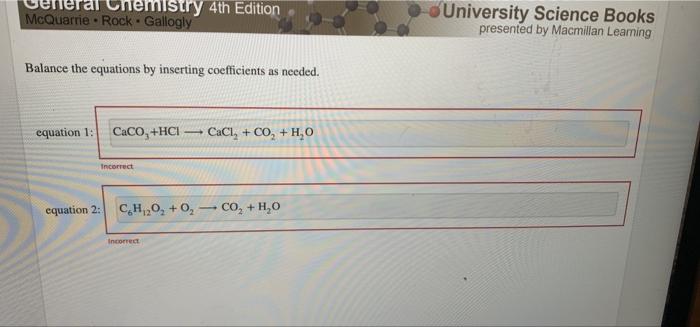 Chemistry 4th Edition Mcquarrie Rock Gallogly Balance The Equations By Inserting Coefficients As Needed Equation 1 Cac 1