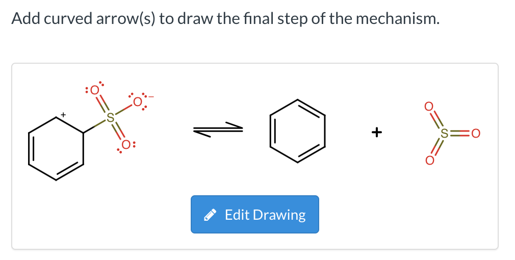 Add Curved Arrow S To Draw The Final Step Of The Mechanism O Edit Drawing 1