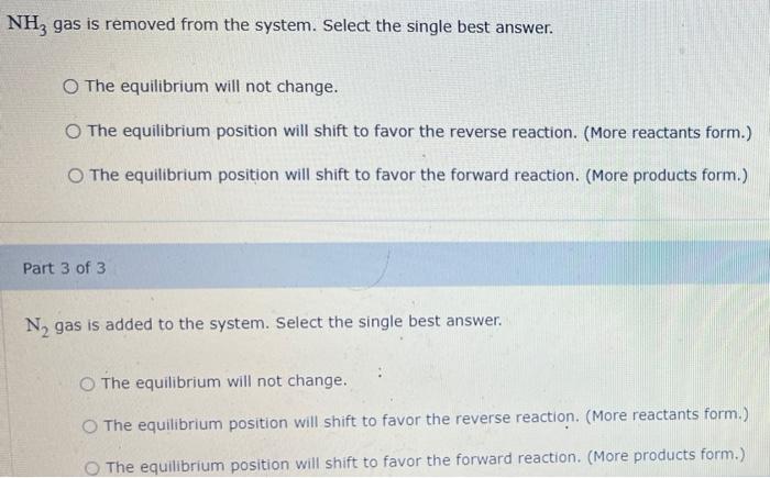 Consider The Following Equilibrium System N G 3h G 2nh G Predict How The Equilibrium Position Would Change If T 2