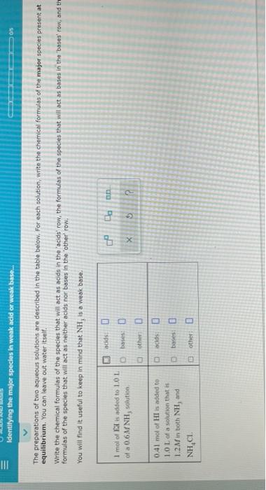 Iii Identifying The Major Species In Weak Acid Or Weak Base The Preparations Of Two Aqueous Solutions Are Described 1