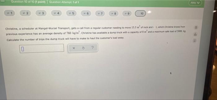 Question 10 Of 10 1 Point Question Attempt 1 Of 1 2 3 4 5 6 7 5 8 9 10 Christine A Scheduler At Mangel Wurzel Tran 1