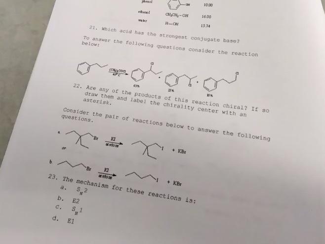 B C D E2 S 1 N E1 Ccoa C Br Br Phenol Ethano Wahr 21 Which Acid Has The Strongest Conjugate Base To Answer The F 1