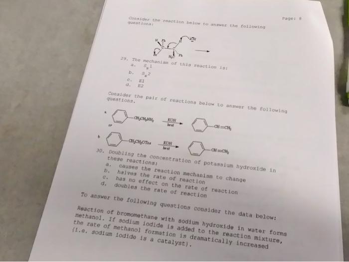 Consider The Reaction Below To Answer The Following Questionar B 29 The Mechanism Of This Reaction Is A C 32 E1 Co 1