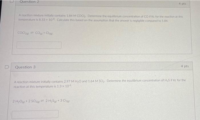 Question 2 A Reaction Mixture Initially Contains 1 84 M Coci Determine The Equilibrium Concentration Of Co If Kc For T 1