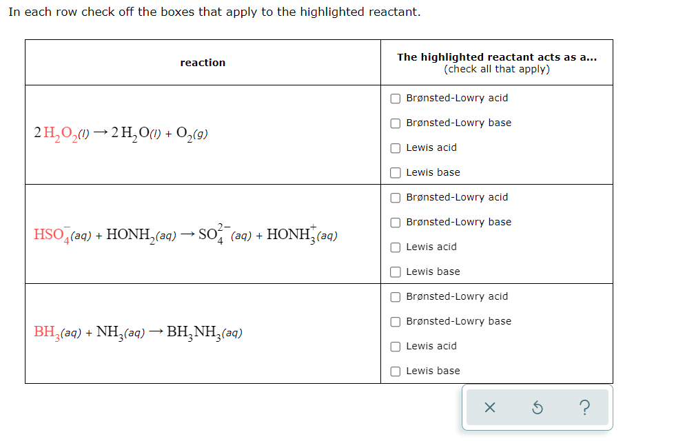 In Each Row Check Off The Boxes That Apply To The Highlighted Reactant Reaction 2h O 1 2h O 1 O2 G Hso Aq Hon 1