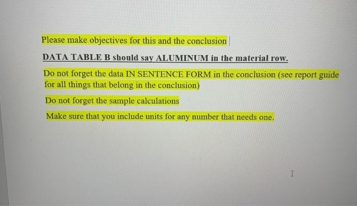 Please Make Objectives For This And The Conclusion Data Table B Should Say Aluminum In The Material Row Do Not Forget T 2