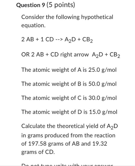 Question 8 5 Points Consider The Following Hypothetical Equation 2 Ab3 3 C D A D3 6 Cb Or 2 A B3 3 C D Righ 2