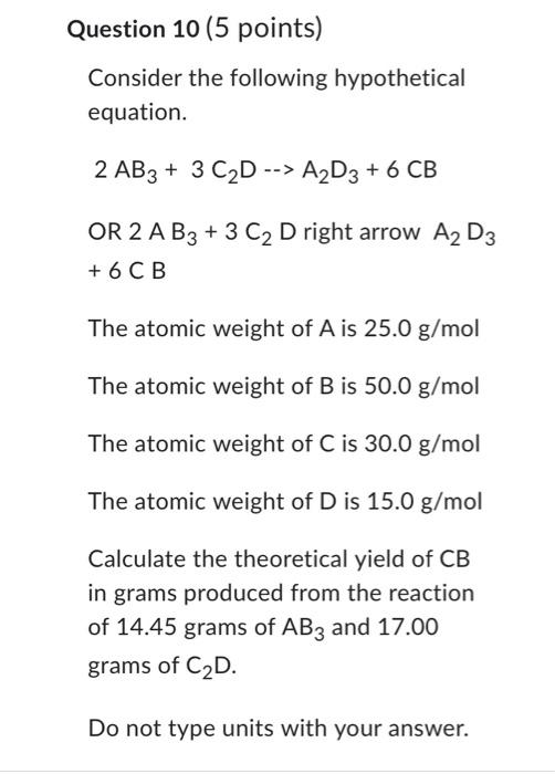 Question 8 5 Points Consider The Following Hypothetical Equation 2 Ab3 3 C D A D3 6 Cb Or 2 A B3 3 C D Righ 3