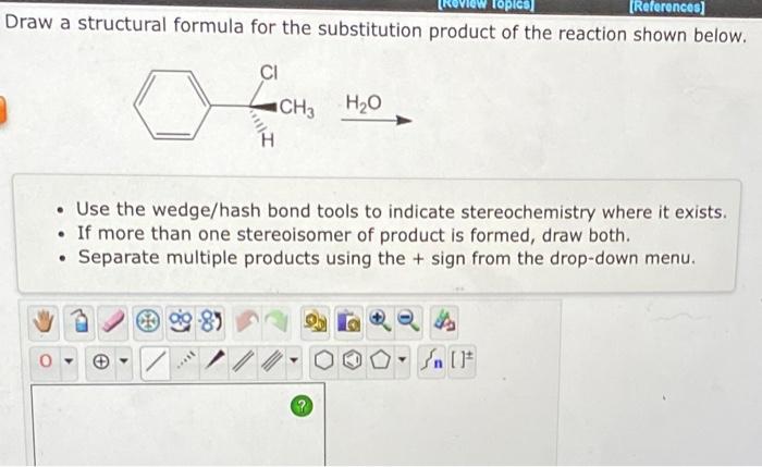 Review Topics References Draw A Structural Formula For The Substitution Product Of The Reaction Shown Below H3c H B 2