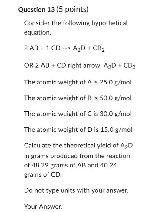 Question 14 5 Points Consider The Following Hypothetical Equation 2 Ab 1 Cd A D Cb Or 2 Ab Cd Right Arrow 2