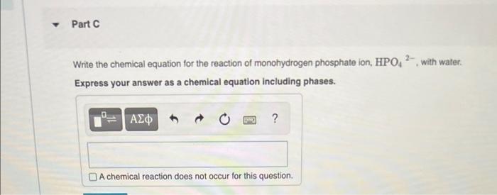 Write The Chemical Equation And The Kb Expression For The Reaction Of Each Of The Following Bases With Water Y Part A 3