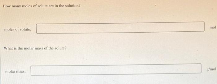 Question 23 Of 58 When 2 75 G Of A Nonelectrolyte Solute Is Dissolved In Water To Make 855 Ml Of Solution At 24 C T 2