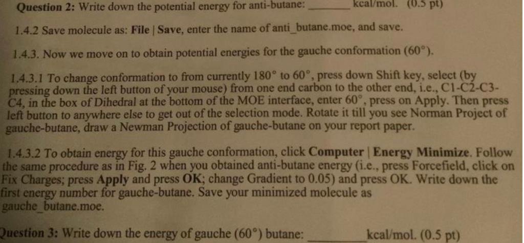 Kcal Mol 0 5 Pt Question 2 Write Down The Potential Energy For Anti Butane 1 4 2 Save Molecule As File Save Ent 1