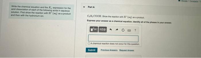 Write The Chemical Equation And The K Expression For The Acid Dissociation Of Each Of The Following Acids In Aqueous So 1