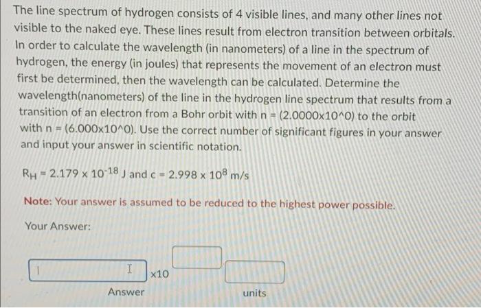 The Line Spectrum Of Hydrogen Consists Of 4 Visible Lines And Many Other Lines Not Visible To The Naked Eye These Line 2